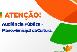 Audiência Pública - Plano Municipal da Cultura